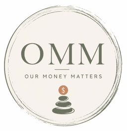 OMM — Our Money Matters